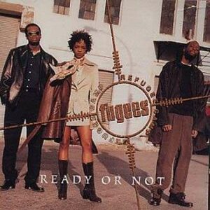 fugees ready or not